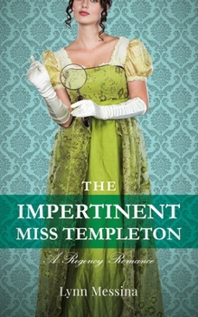 Paperback The Impertinent Miss Templeton: A Regency Romance Book