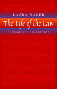 Paperback The Life of the Law: Anthropological Projects Book