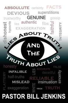 Paperback Lies About Truth and the Truth About Lies Book