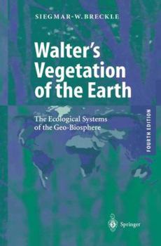 Paperback Walter's Vegetation of the Earth: The Ecological Systems of the Geo-Biosphere Book