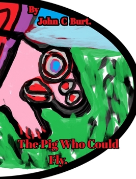 Hardcover The Pig Who Could Fly. Book