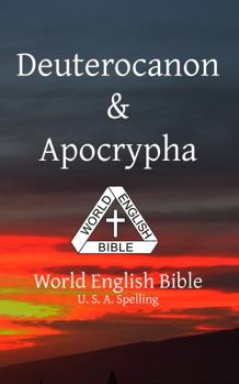 Paperback Deuterocanon & Apocrypha: World English Bible U. S. A. Spelling Book