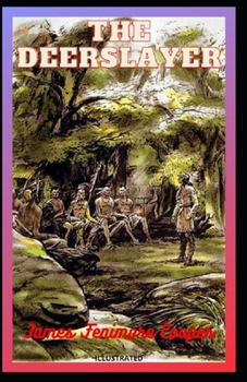 Paperback The Deerslayer Illustrated Book