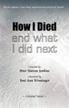 Paperback How I Died (and What I Did Next) Book