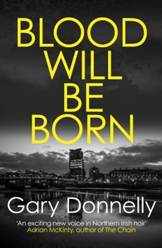Paperback Blood Will Be Born Book