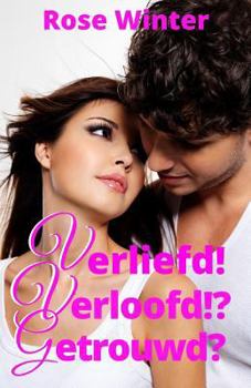 Paperback Verliefd, Verloofd, Getrouwd [Dutch] Book