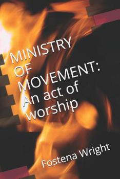 Paperback Ministry of Movement: An act of worship Book