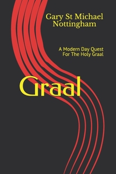 Paperback Graal: A Modern Day Graal Quest Book