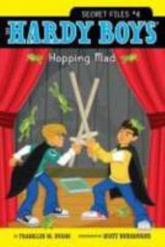 Hopping Mad - Book #4 of the Hardy Boys: Secret Files