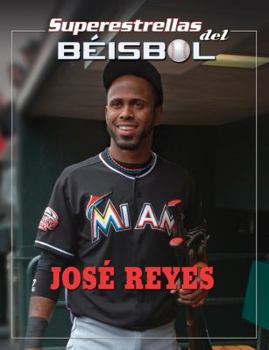Jose Reyes: Campeon de bateo: Cuatro veces jugador de las estrellas - Book  of the Superestrellas del Béisbol