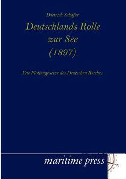 Paperback Deutschlands Rolle zur See (1897) [German] Book