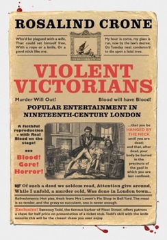 Paperback Violent Victorians: Popular Entertainment in Nineteenth-Century London Book