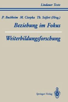 Paperback Teil 1 Beziehung Im Fokus Teil 2 Weiterbildungsforschung [German] Book