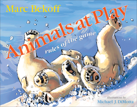 Hardcover Animals at Play: Rules of the Game Book