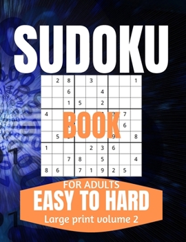 Paperback Sudoku Book For Adults Easy To Hard: Large Print Sudoku One Puzzle Per Page for Adults and Seniors Vol 2 [Large Print] Book