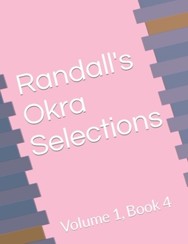 Paperback Randall's Okra Selections: Volume 1, Book 4 Book