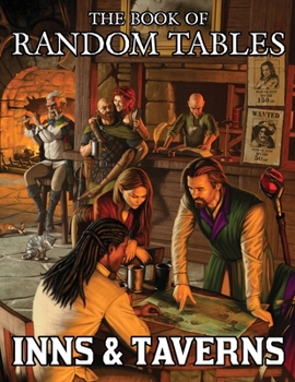 Paperback The Book of Random Tables: Inns and Taverns: 25 D100 Random Tables for Fantasy Role-Playing Games Book