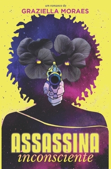 Paperback Assassina Inconsciente [Portuguese] Book