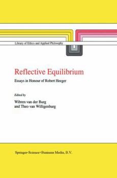 Paperback Reflective Equilibrium: Essays in Honour of Robert Heeger Book