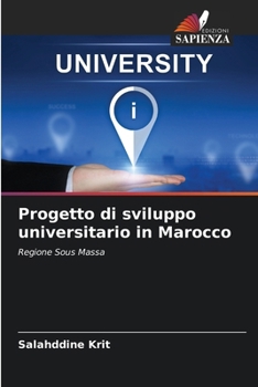 Progetto di sviluppo universitario in Marocco (Italian Edition)