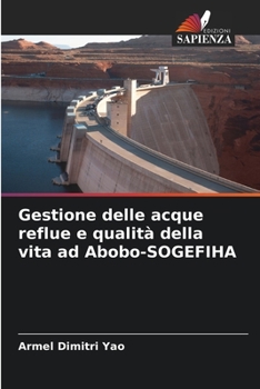 Paperback Gestione delle acque reflue e qualità della vita ad Abobo-SOGEFIHA [Italian] Book