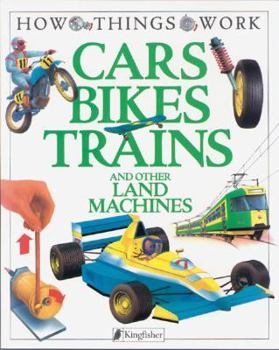 Paperback Cars, Bikes, Trains: And Other Land Machines Book