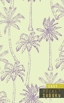 Pocket Sudoku Easy: 158 Easy Sudoku Puzzles | Pocket Sudoku Puzzle Books | Large Print Sudoku Puzzle Books For Adults | Sudoku For Seniors | Travel Size | Tropical Leaves