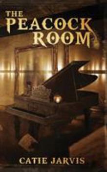 Paperback The Peacock Room: A novel by Catie Jarvis Book