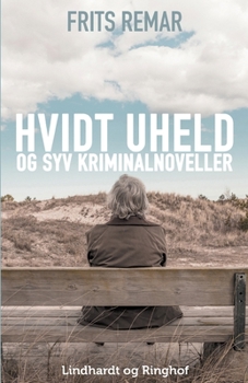 Hvidt uheld - og syv kriminalnoveller