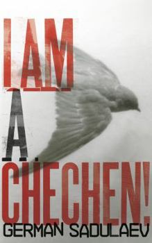 Paperback I Am a Chechen! Book