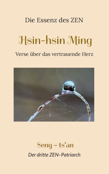 Paperback Hsin-hsin Ming: Verse über das vertrauende Herz [German] Book