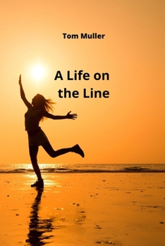 Paperback A Life on the Line Book