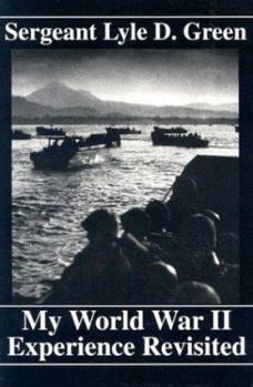 Paperback My World War II Experience Revisited Book