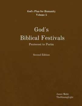 Paperback God's Biblical Festivals: Pentecost to Purim Book