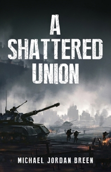 Paperback A Shattered Union Book