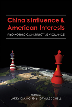 Paperback China's Influence and American Interests: Promoting Constructive Vigilance Book
