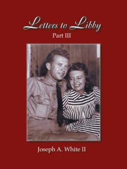 Paperback Letters to Libby: Part Three Book