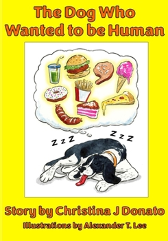Paperback The Dog Who Wanted to be Human Book