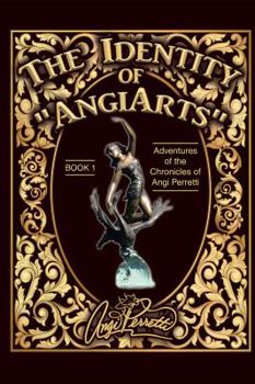Paperback The Identity of "AngiArts: " A Muse for Artistic Inspiration Book