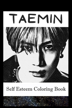 Paperback Self Esteem Coloring Book: Taemin Inspired Illustrations Book
