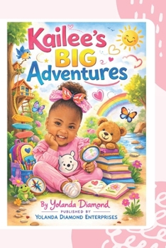 Paperback Kailee's Big Adventures Book