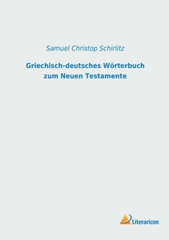 Paperback Griechisch-deutsches Wörterbuch zum Neuen Testamente [German] Book