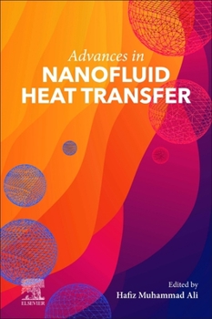 Paperback Advances in Nanofluid Heat Transfer Book