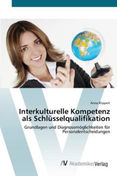 Paperback Interkulturelle Kompetenz als Schlüsselqualifikation [German] Book