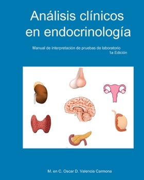 Paperback Análisis Clínicos en Endocrinología: Manual de interpretación de pruebas de laboratorio [Spanish] Book