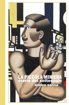 Paperback La Piccola Miniera [Italian] Book