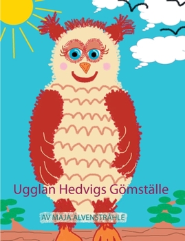 Paperback Ugglan Hedvigs Gömställe [Swedish] Book