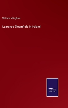 Hardcover Laurence Bloomfield in Ireland Book