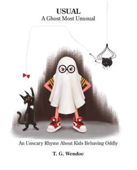 Paperback Usual: A Ghost Most Unusal: An Unscary Story About Kids Behaving Oddly Book