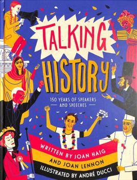 Hardcover Talking History: 150 years of world-changing speeches Book